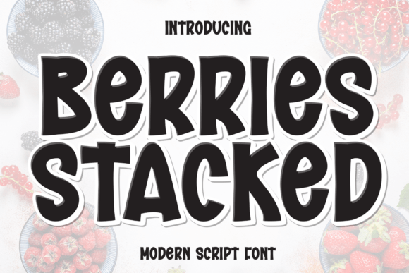 Berries Stacked: The Cozy Display Font for Handmade Brands
