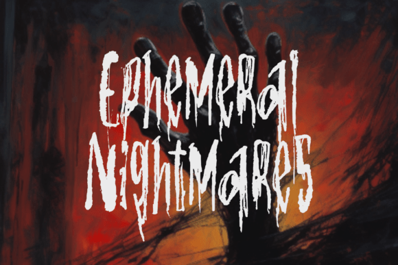 Ephemeral Nightmares: The Ultimate Horror Display Font for Creators