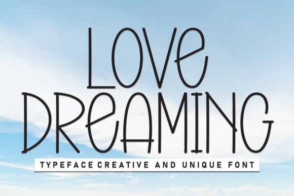 Love Dreaming: The Handcrafted Display Font for Cozy Brand Identities