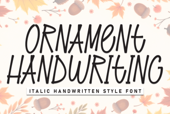 Ornament Handwriting: The Perfect Typeface for Authentic Branding