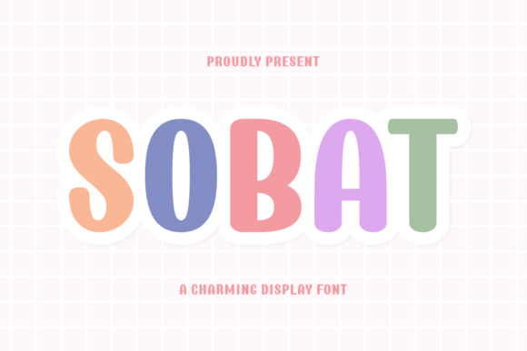 Sobat: The Fun Display Font That Elevates Small Business Branding